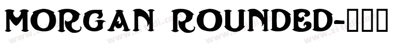 Morgan Rounded字体转换